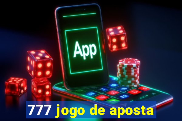 777 jogo de aposta